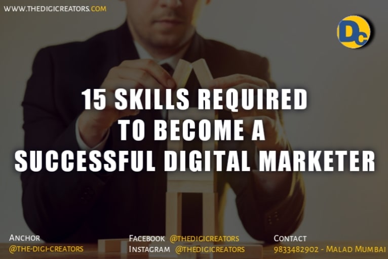 15 Skills Required to Become a Successful Digital Marketer