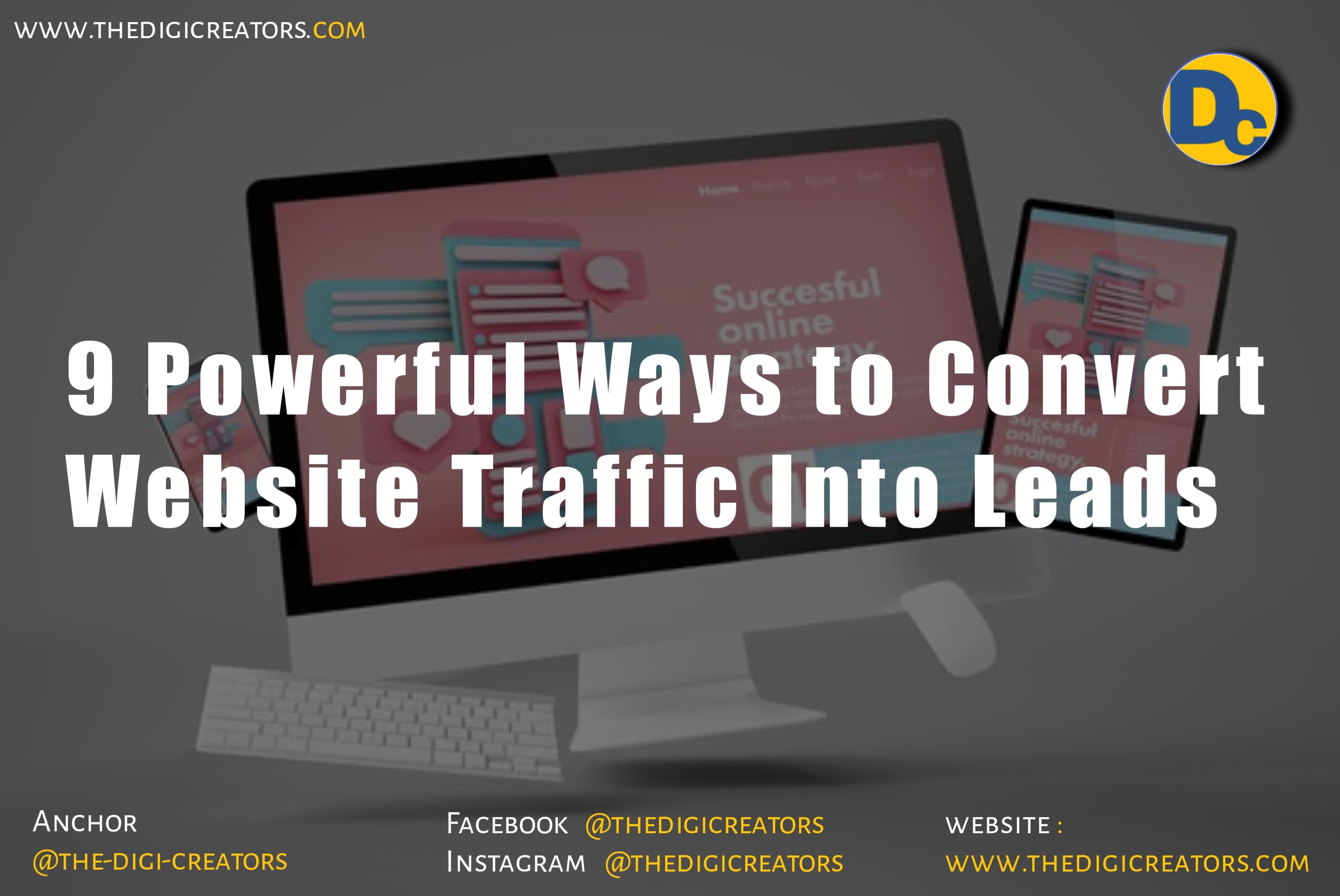 9 ways to convert website traffic into leads